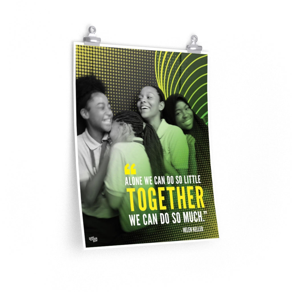 "Alone We Can Do So Little"